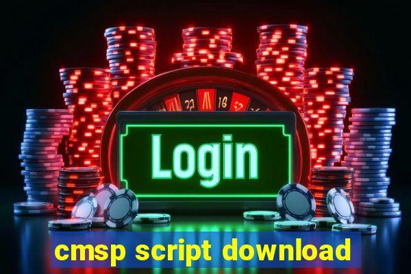 cmsp script download